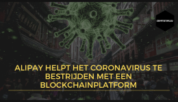 Alipay ontwikkelt blockchainplatform om het Coronavirus te bestrijden