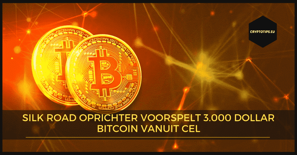 Silk Road oprichter voorspelt 3.000 dollar Bitcoin vanuit cel