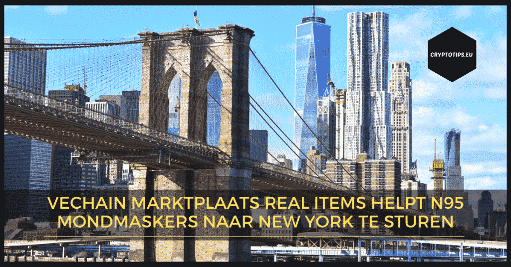 VeChain Real Items helpt N95 mondkapjes naar New York te sturen