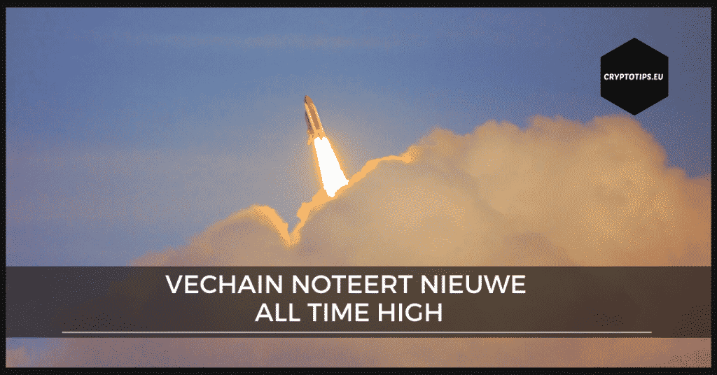 VeChain noteert nieuwe All Time High