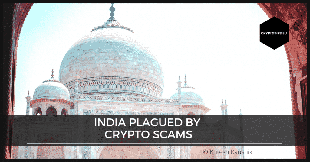 India Plagued By Crypto Scams