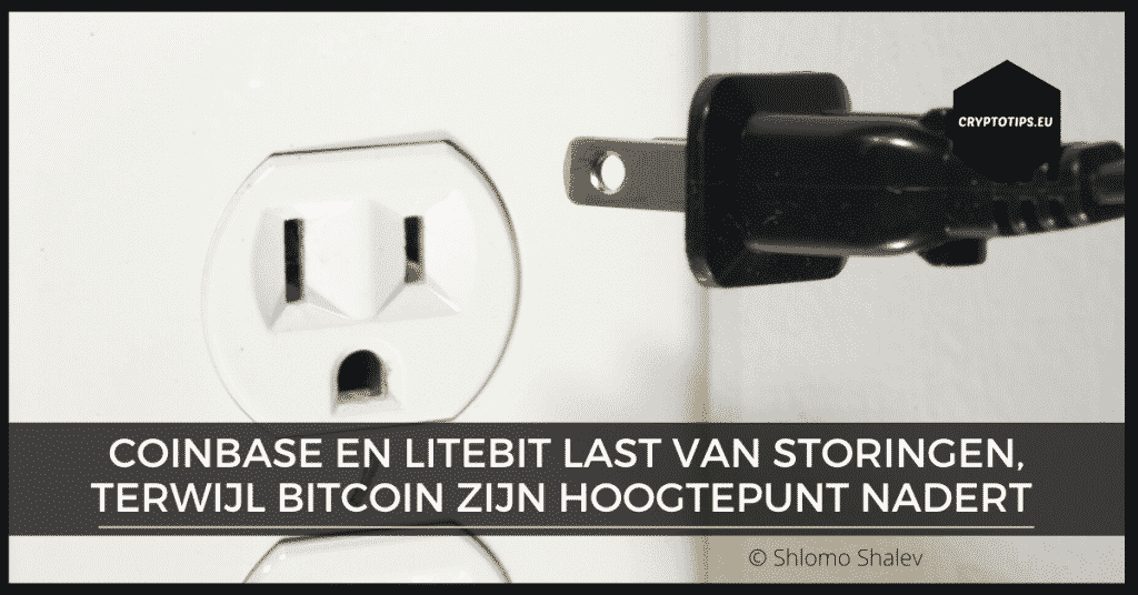 Coinbase en Litebit last van storingen, terwijl Bitcoin zijn hoogtepunt nadert