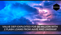 Value DeFi exploited for $6 million with 2 flash loans Aave and Uniswap