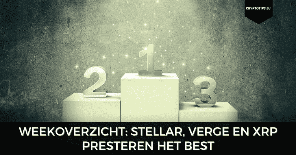 Weekoverzicht: Stellar, Verge en XRP presteren het best