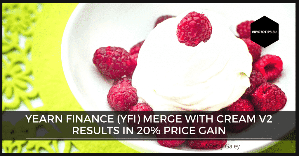 Yearn Finance (YFI) merge with Cream v2 results in 20% price gain