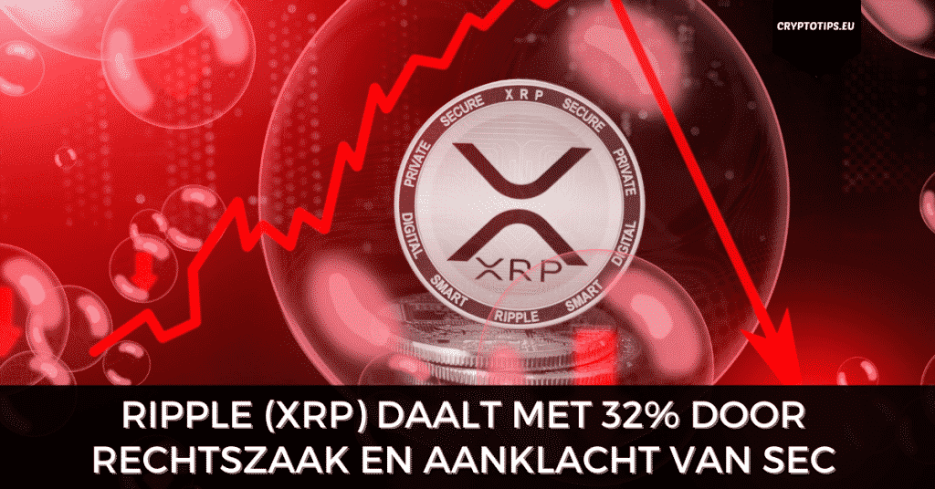 Ripple (XRP) daalt met 32% door rechtszaak en aanklacht van SEC