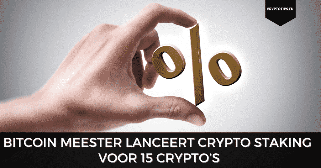 Bitcoin Meester lanceert staking voor 15 crypto’s op het platform