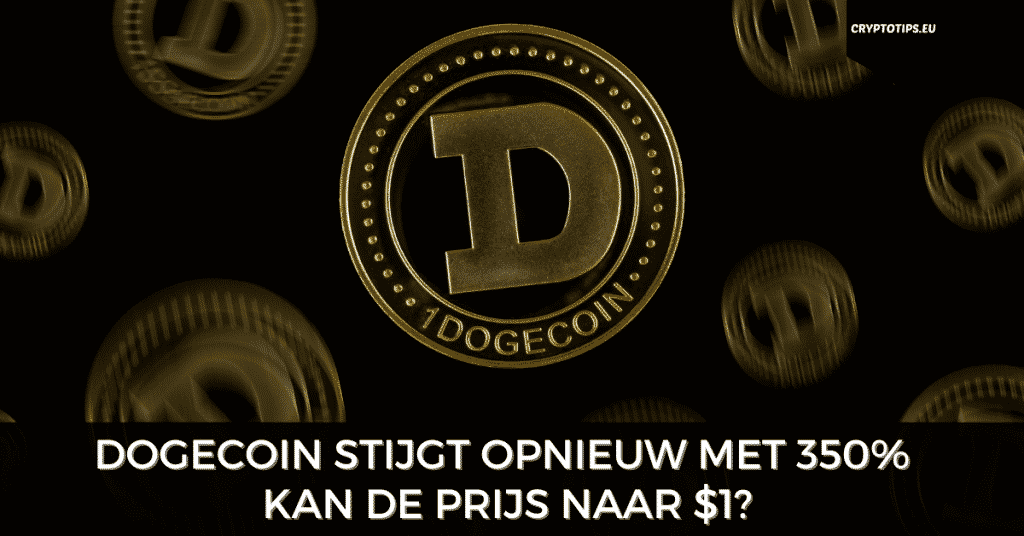 Dogecoin stijgt opnieuw met 350%, kan de prijs naar 1 dollar?