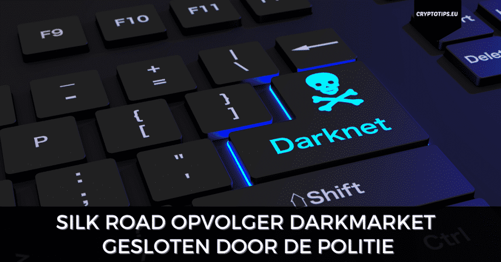 Silk Road opvolger DarkMarket gesloten door de politie