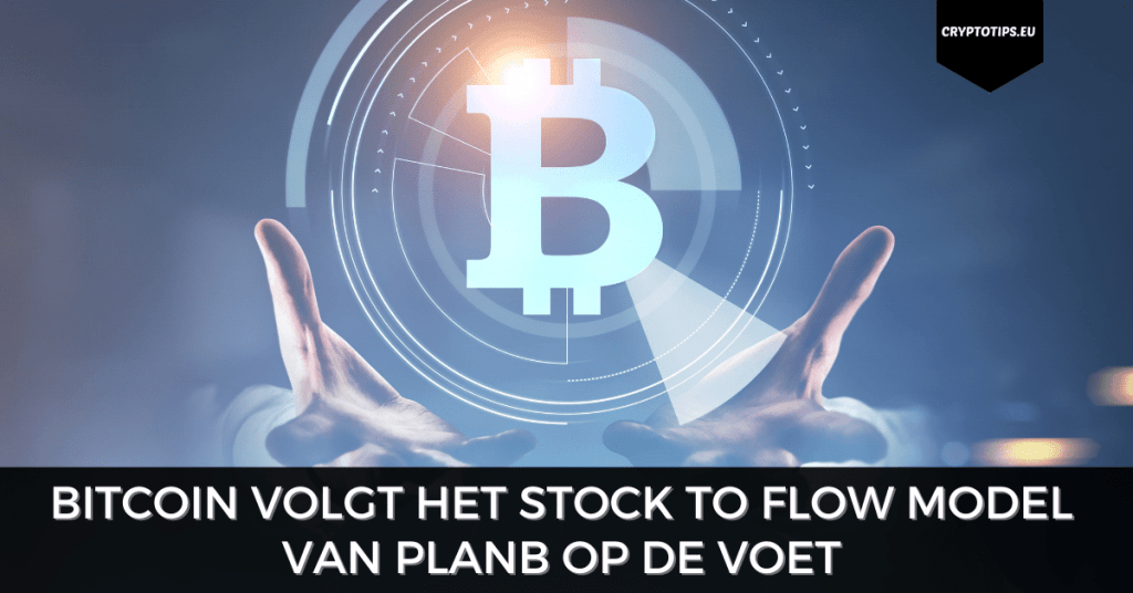 Bitcoin volgt het Stock To Flow model van PlanB op de voet