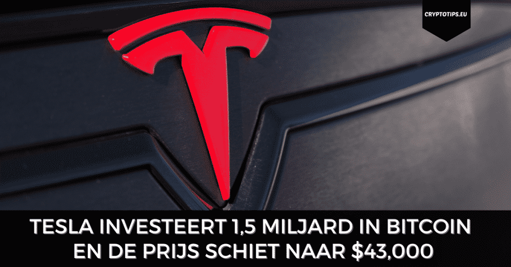 Tesla investeert 1,5 miljard in Bitcoin en de prijs schiet naar $43,000