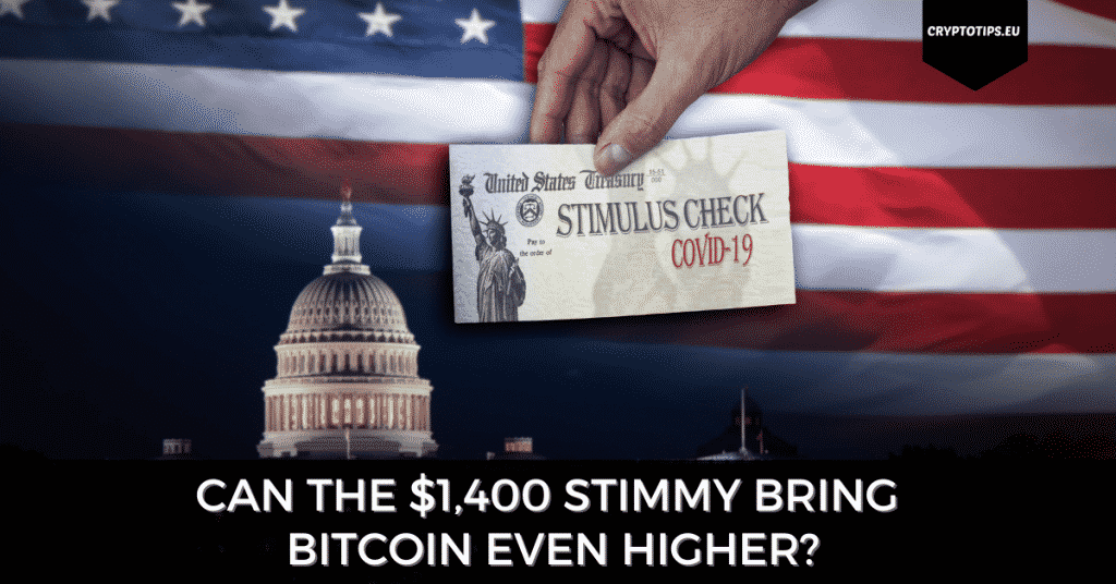 Can The $1,400 Stimmy Bring Bitcoin Even Higher?