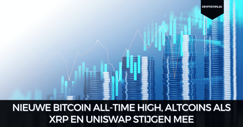 Nieuwe Bitcoin all-time high, altcoins als XRP en Uniswap stijgen mee