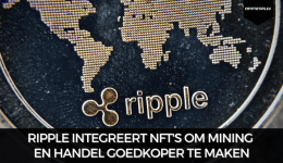 Ripple integreert NFT's om mining en handel goedkoper te maken