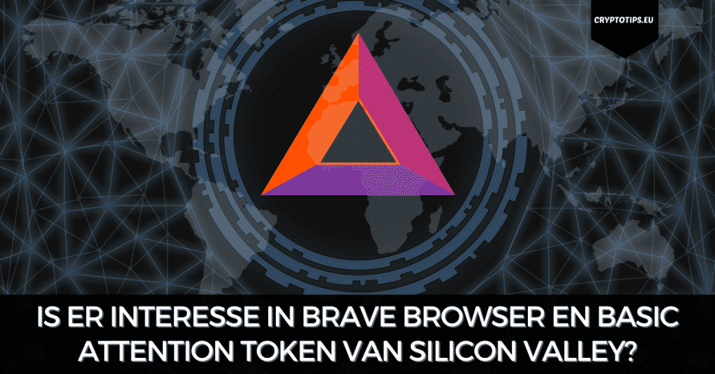 Is er interesse in Brave Browser en Basic Attention Token van Silicon Valley?