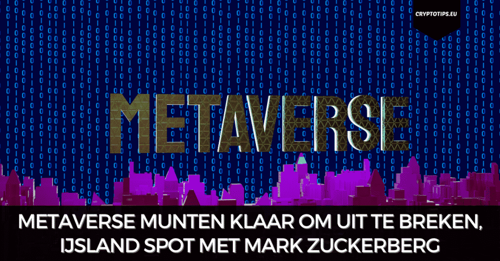 Metaverse munten klaar om uit te breken, IJsland spot met Zuckerberg's Meta