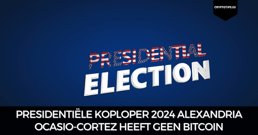 Presidentiële koploper 2024 Alexandria Ocasio-Cortez heeft geen Bitcoin