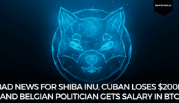 Bad News For Shiba Inu, Cuban Loses $200k Crypto And Belgian Politician Gets Salary In Bitcoin