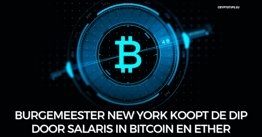 Burgemeester New York koopt de dip door salaris in Bitcoin en Ether