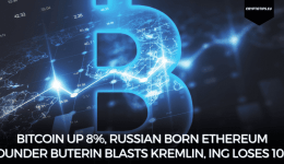 Bitcoin Up 8%, Russian Born Ethereum Founder Buterin Blasts Kremlin, ING Loses 10%