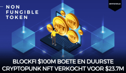 BlockFi $100m boete en duurste CryptoPunk NFT verkocht voor $23.7M