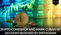 Crypto Comeback And Mark Cuban NFT Account Blocked By Instagram