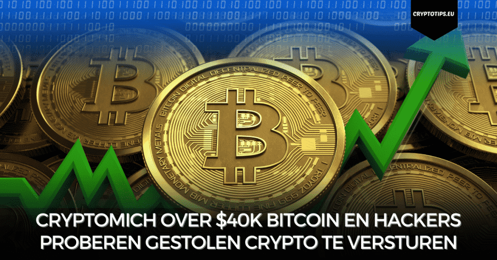 CryptoMich over $40k Bitcoin en hackers proberen gestolen crypto te versturen