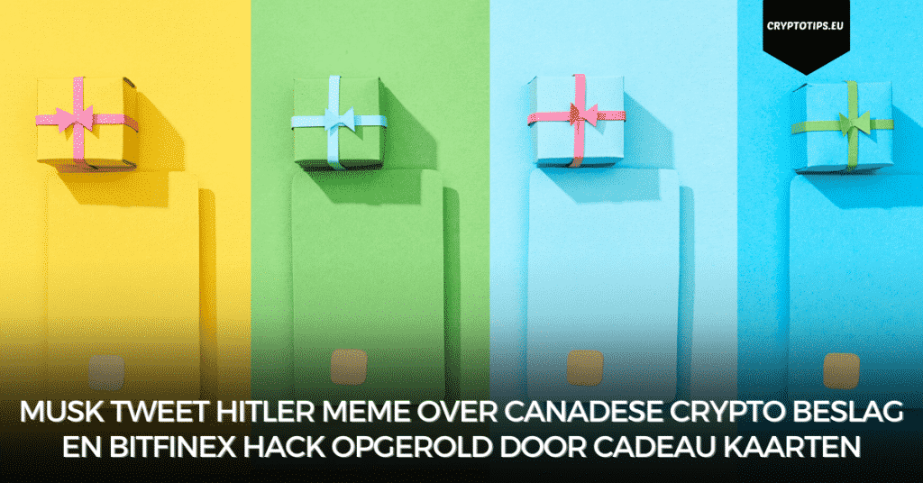 Musk tweet Hitler meme over Canadese crypto beslag en Bitfinex hack opgerold door cadeau kaarten