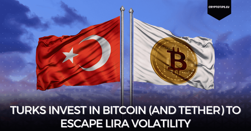 Turks Invest in Bitcoin (And Tether) To Escape Lira Volatility