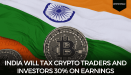 India Will Tax Crypto Traders and Investors 30% on Earnings