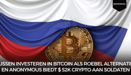 Russen investeren in Bitcoin als roebel alternatief en Anonymous biedt $ 52k crypto aan soldaten