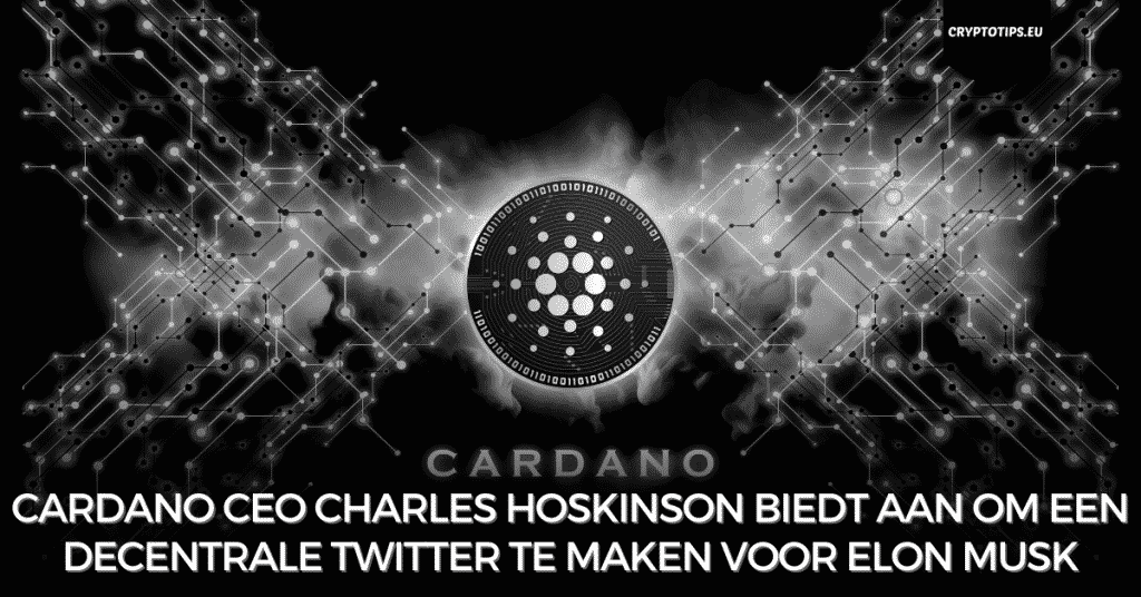 Cardano CEO Charles Hoskinson biedt aan om een decentrale Twitter te maken voor Elon Musk