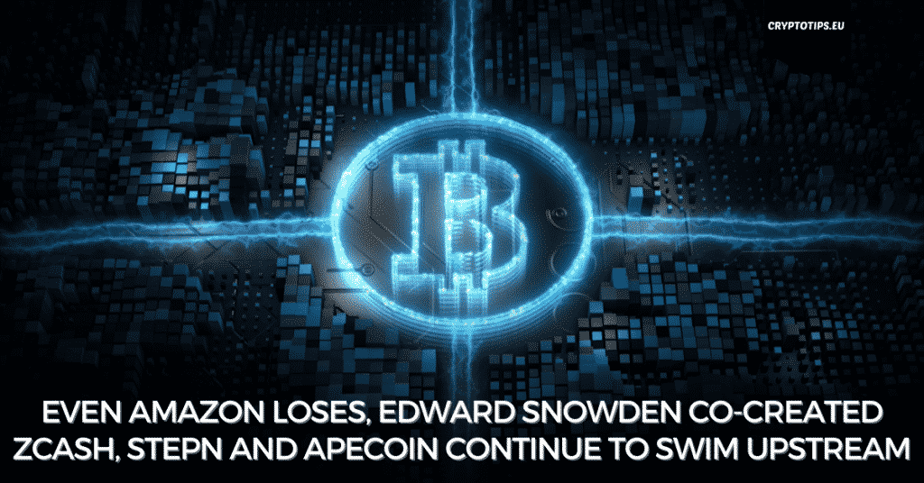 Even Amazon Loses, Edward Snowden Co-Created Zcash, Stepn And Apecoin Continue To Swim Upstream