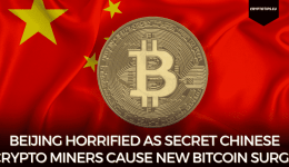 Beijing Horrified As Secret Chinese Crypto Miners Cause New Bitcoin Surge