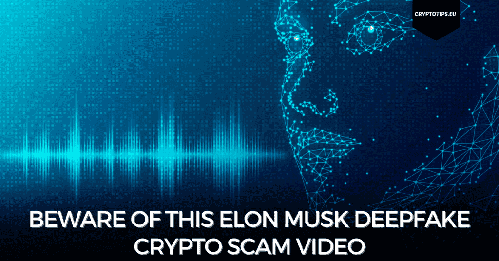 Beware Of This Elon Musk Deepfake Crypto Scam Video