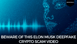 Beware Of This Elon Musk Deepfake Crypto Scam Video