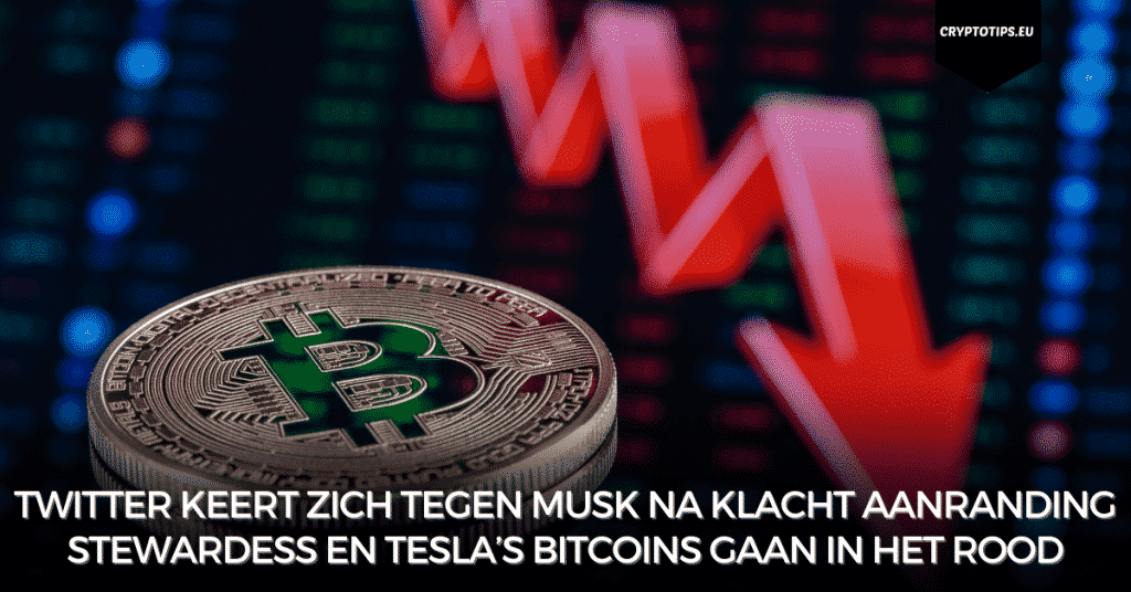 Twitter keert zich tegen Musk na klacht aanranding stewardess en Tesla’s Bitcoins gaan in het rood