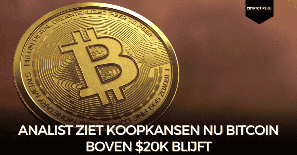 Analist ziet koopkansen nu Bitcoin boven $20k blijft