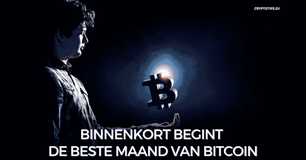 Binnenkort begint de beste maand van Bitcoin