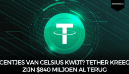 Centjes van Celsius kwijt? Tether kreeg zijn $840 miljoen al terug