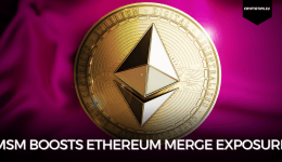 MSM Boosts Ethereum Merge Exposure