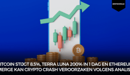 Bitcoin stijgt 8.5%, Terra Luna 200% in 1 dag en Ethereum Merge kan crypto crash veroorzaken volgens analist