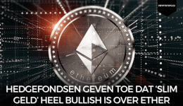 Hedgefondsen geven toe dat ‘slim geld’ heel bullish is over Ether