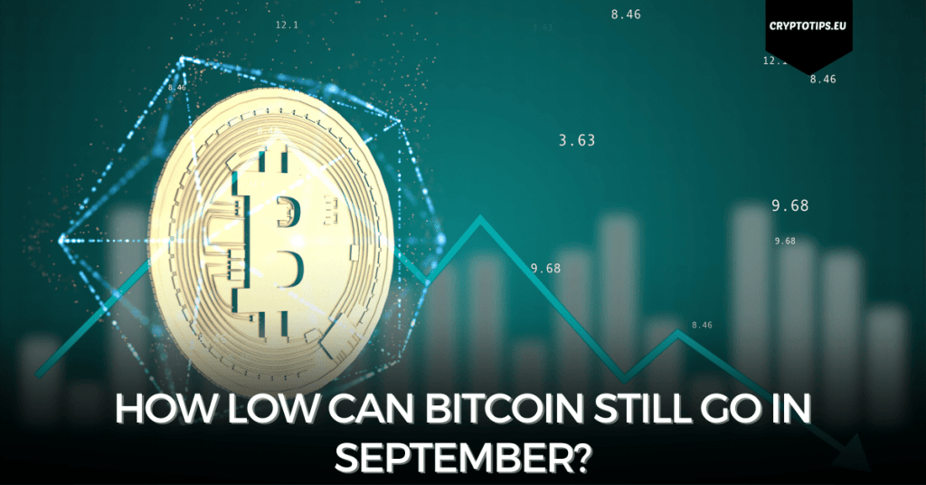 How Low Can Bitcoin Still Go In September?