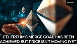 Ethereum’s Merge goal has been achieved but price isn’t moving (yet)