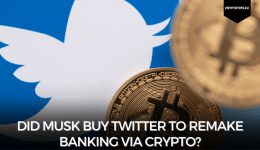 Did Musk Buy Twitter To Remake Banking Via Crypto?