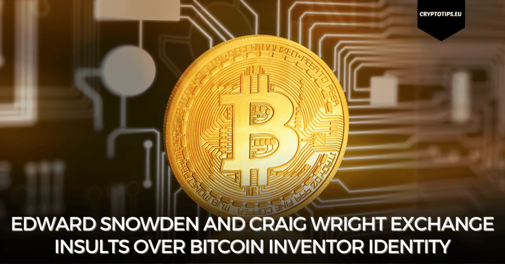 Edward Snowden And Craig Wright Exchange Insults Over Bitcoin Inventor Identity