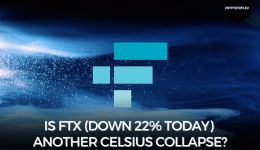 Is FTX (down 22% today) Another Celsius Collapse?