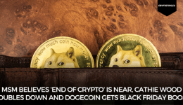 MSM Believes ‘End Of Crypto’ Is Near, Cathie Wood Doubles Down And Dogecoin Gets Black Friday Boost