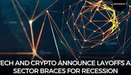 Tech and Crypto announce layoffs as sector braces for recession